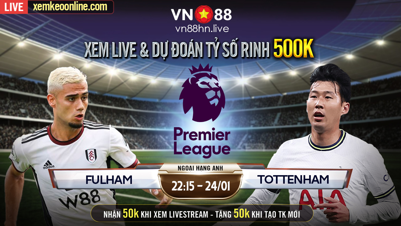 Soi keo nhan dinh Fulham vs Tottenham