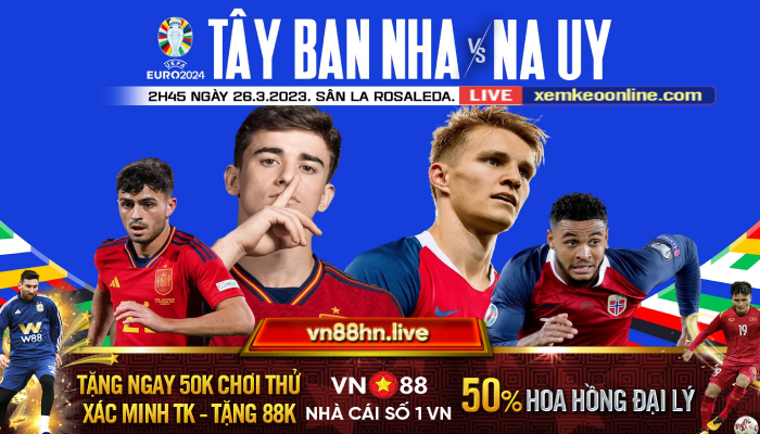 Tay Ban Nha vs Na Uy 1