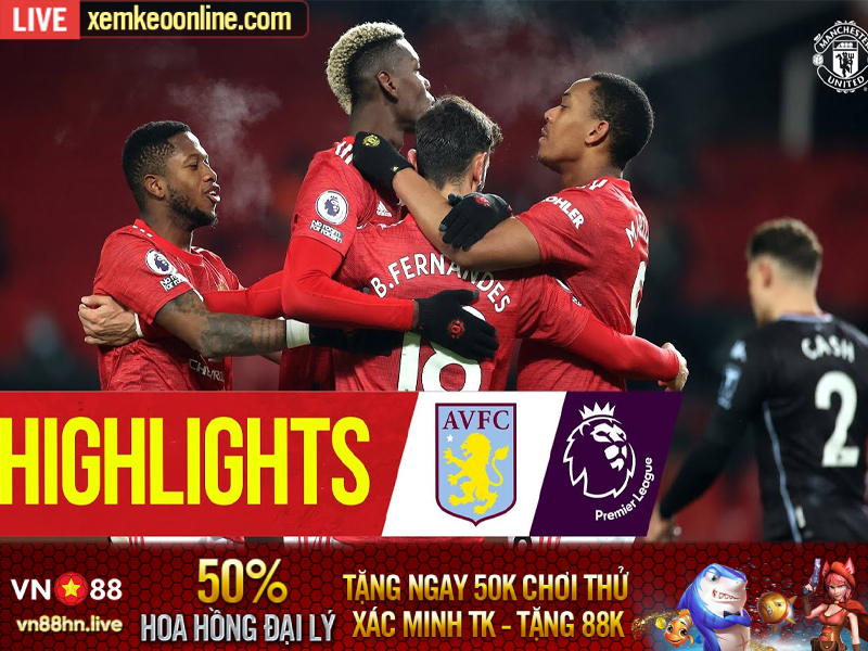 Highlights Ngoại Hạng Anh | Man United vs Aston Villa
