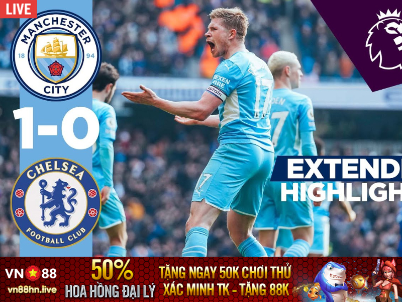 Highlights Man City 1-0 Chelsea | Ngoại Hạng Anh 2022/23