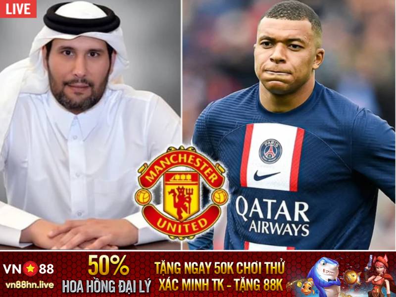 Sheikh Jassim sẽ mua Mbappe nếu tiếp quản Man United