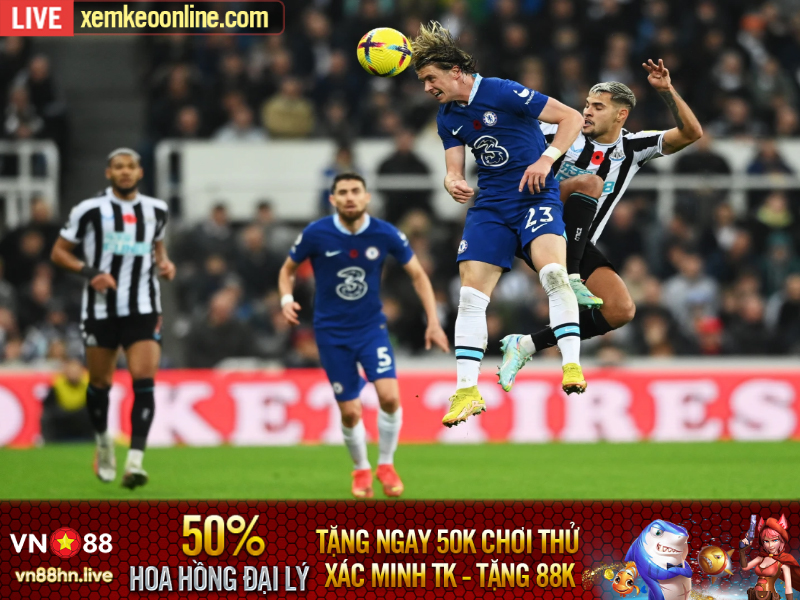 Nhận định, soi kèo Newcastle vs Chelsea