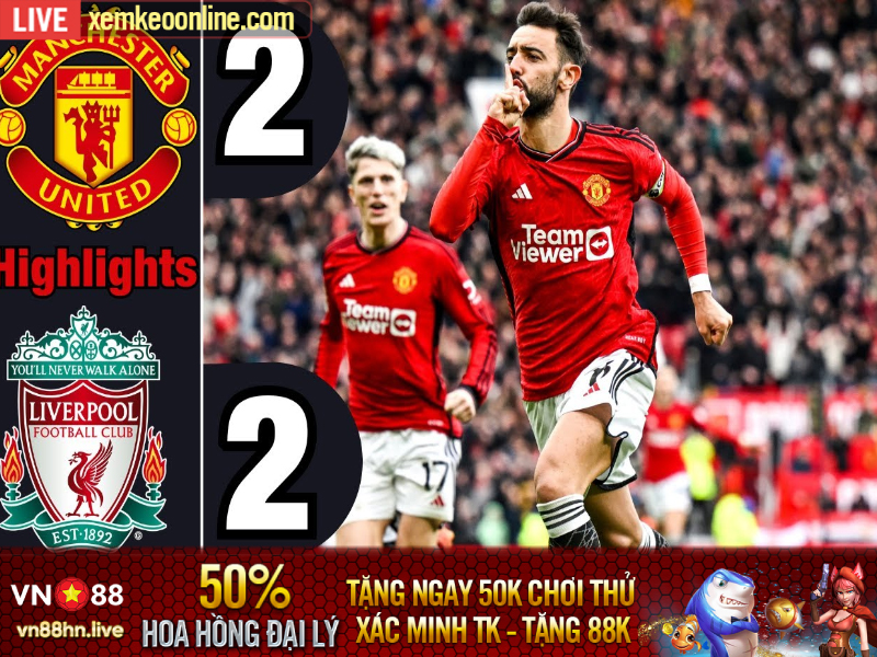 Hightlights EPL 23/24 | Man Utd 2-2 Liverpool
