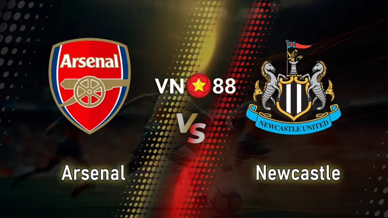 Nhan dinh bong da Arsenal vs Newcastle