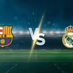 Nhận định bóng đá Barca vs Real Madrid 12-05-2025