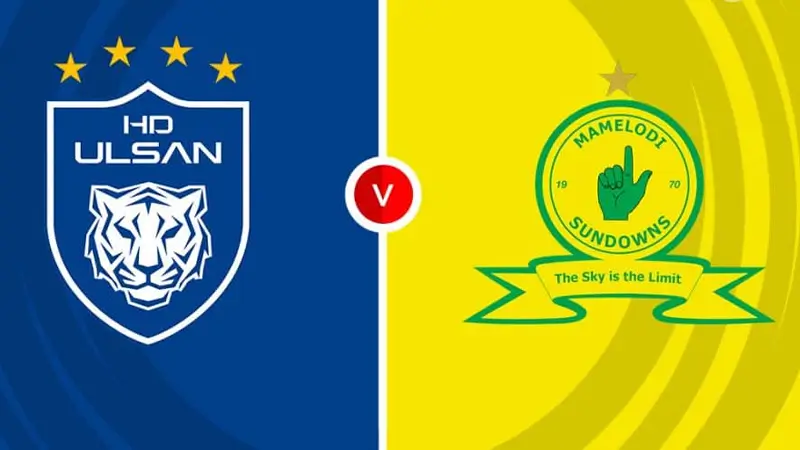 Nhận định bóng đá Ulsan HD vs Mamelodi Sundowns