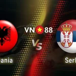 Nhận định bóng đá albania vs serbia