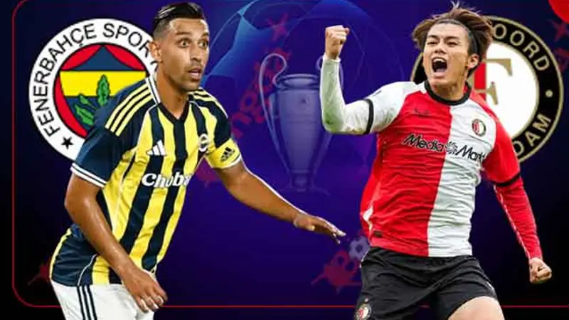 Nhận định bóng đá Fenerbahce vs Feyenoord