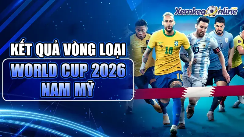 Vòng loại World Cup 2026 khu vực Nam Mỹ