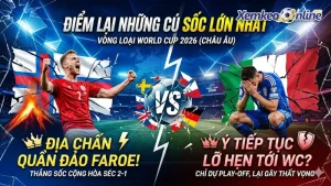 Cú sốc lớn nhất tại vòng loại World Cup 2026 khu vực châu Âu