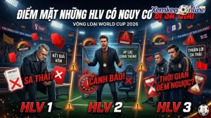 Những HLV Có Nguy Cơ Bị Sa Thải Tại Vòng Loại World Cup 2026