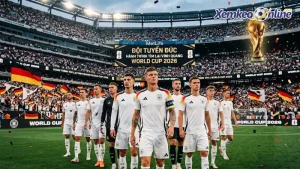 Đội Tuyển Đức Và Hành Trình Tìm Lại Vinh Quang World Cup 2026
